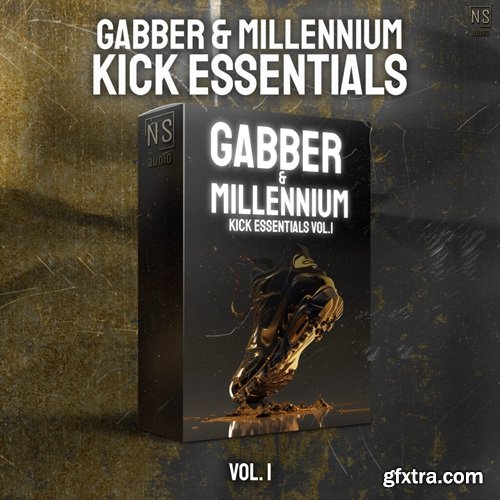 NS Audio Gabber & Millennium Kick Essentials Vol 1