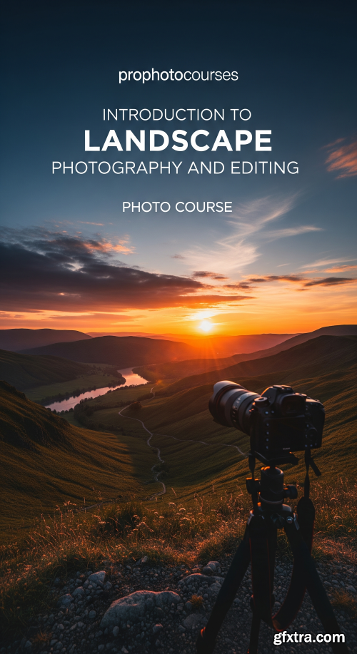 Pro Photo Courses - Introduction to Landscape Photography and Editing