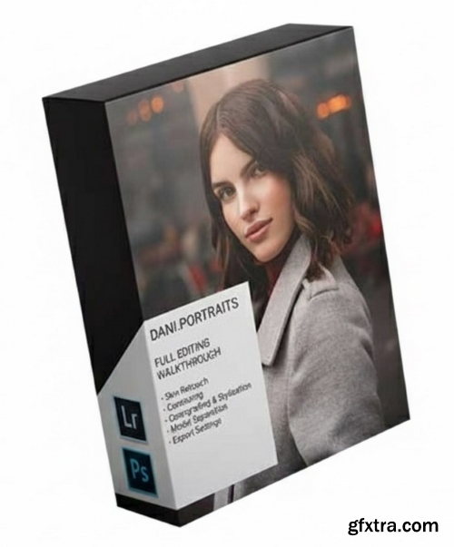 Dani Portraits Editing Tutorial Walkthrough