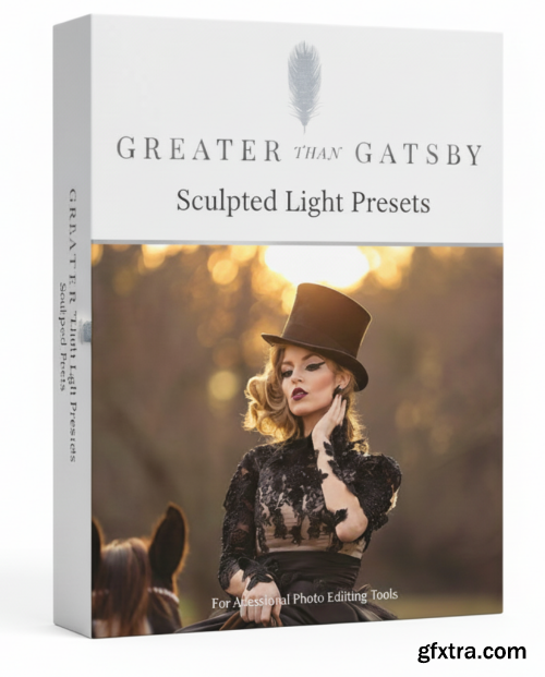 Greater Than Gatsby - Sculpted Light Presets