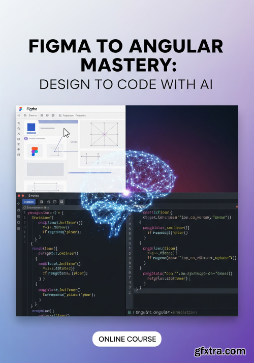 Udemy - Figma to Angular Mastery: Design to Code with AI