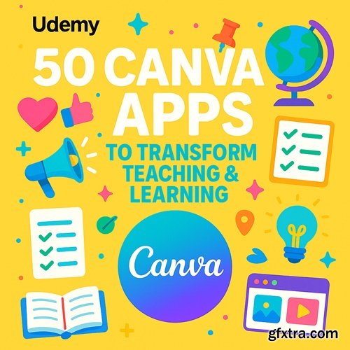 Udemy - 50 Canva Apps to Transform Teaching & Learning