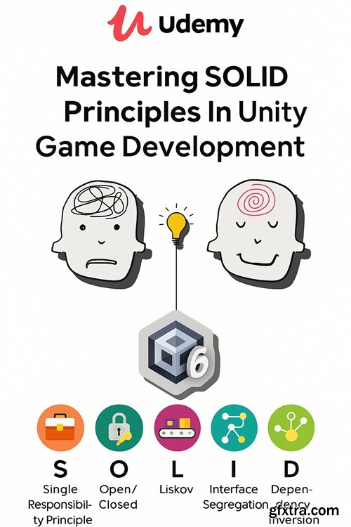 Udemy - Mastering Solid Principles In Unity Game Development