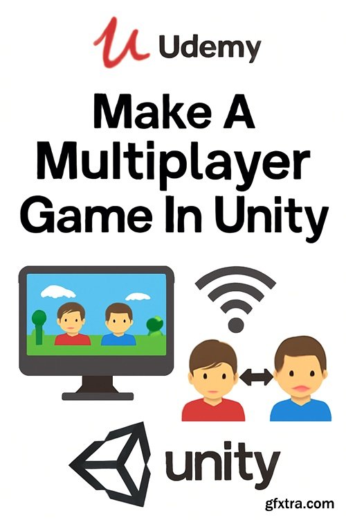 Udemy - Make A Multiplayer Game In Unity