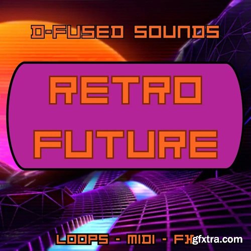 D-fused Sounds Retro Future
