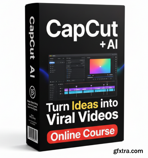 Udemy - CapCut + AI: Turn Ideas into Viral Videos