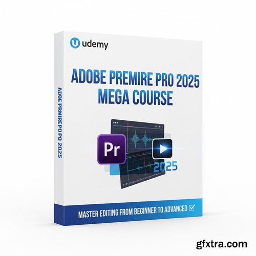 Udemy - Adobe Premiere Pro 2025 Mega Course