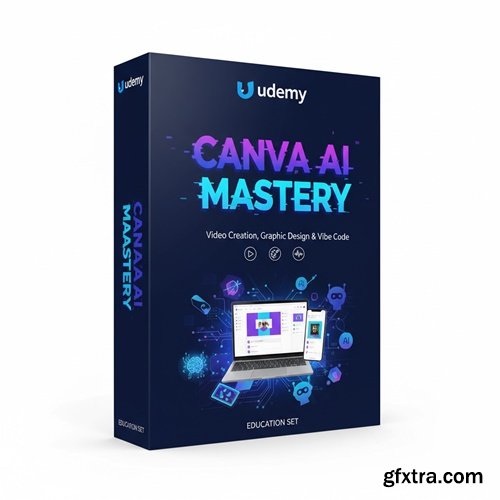 Udemy - Canva AI Mastery: Video Creation, Graphic Design & Vibe Code