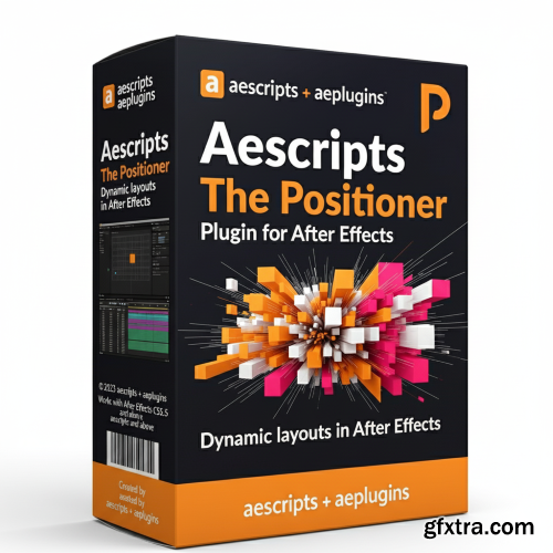 Aescripts - The Positioner V1.0.0