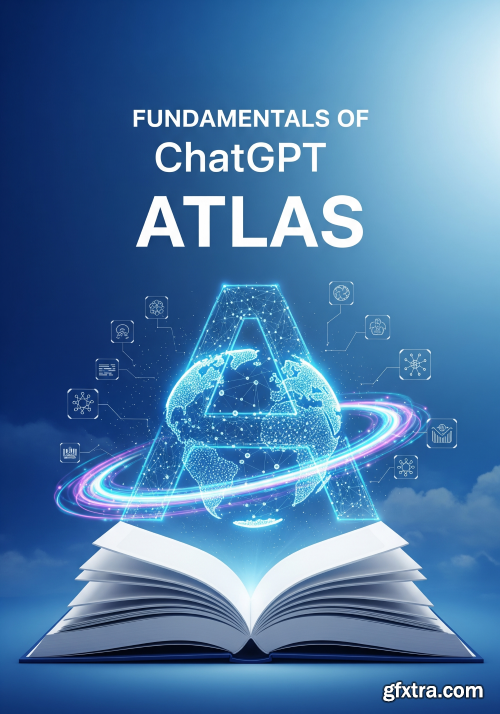 Udemy - Fundamentals of ChatGPT Atlas