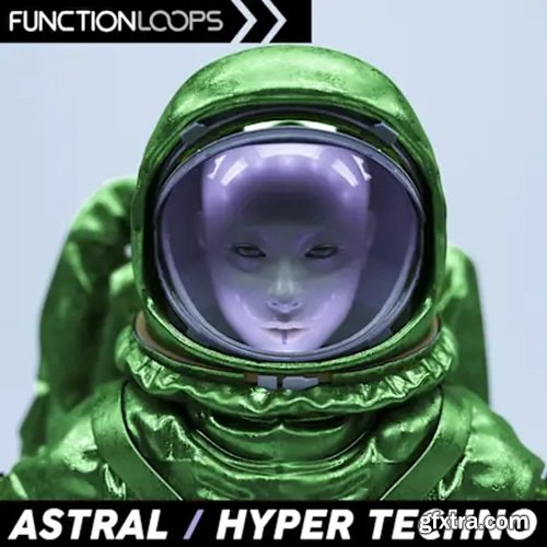 Function Loops Astral Hyper Techno