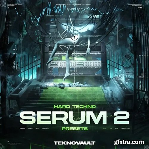 Teknovault Serum 2 Hard Techno Presets Vol 1