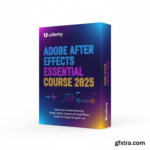 Udemy - Adobe After Effects Essential Course 2025