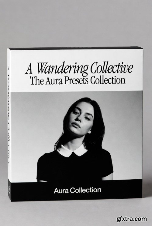 A Wandering Collective - The Aura Presets Collection