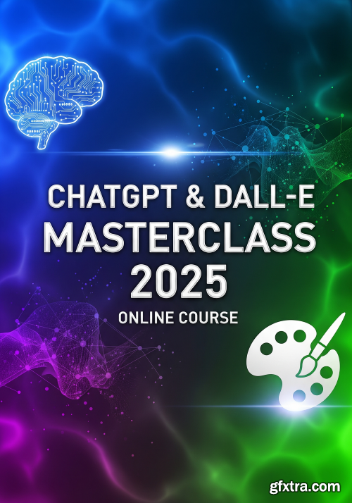 Udemy - ChatGPT & Dall-E Masterclass 2025