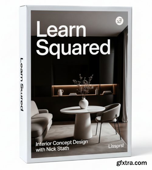 Learn Squared - Interior Concept Design with Nick Stath