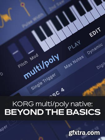 Groove3 KORG multi Poly Native Beyond the Basics