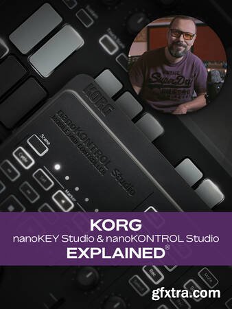 Groove3 KORG nanoKEY Studio and nanoKONTROL Studio Explained