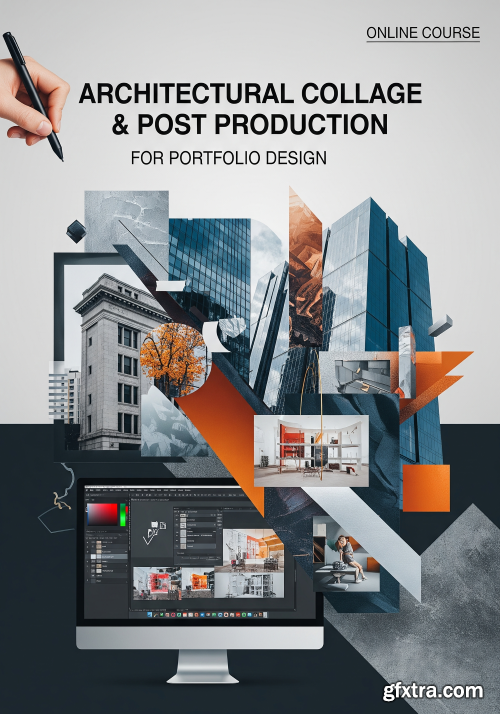 Udemy - Architectural Collage & Post Production for Portfolio Design