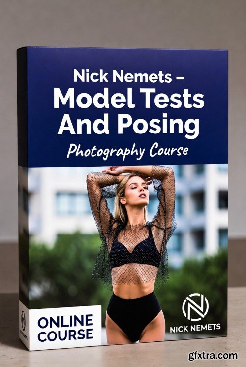Nick Nemets - Model Tests And Posing