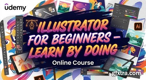 Udemy - Illustrator For Beginners – Learn By Doing
