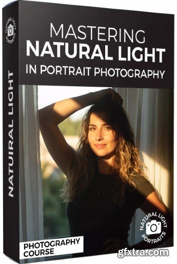 Skillshare - Mastering Natural Light in Portrait Photography