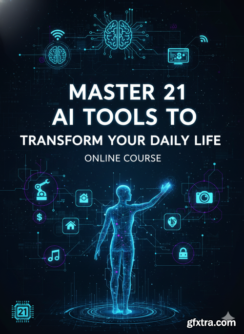 Udemy - Master 21 AI Tools to Transform Your Daily Life