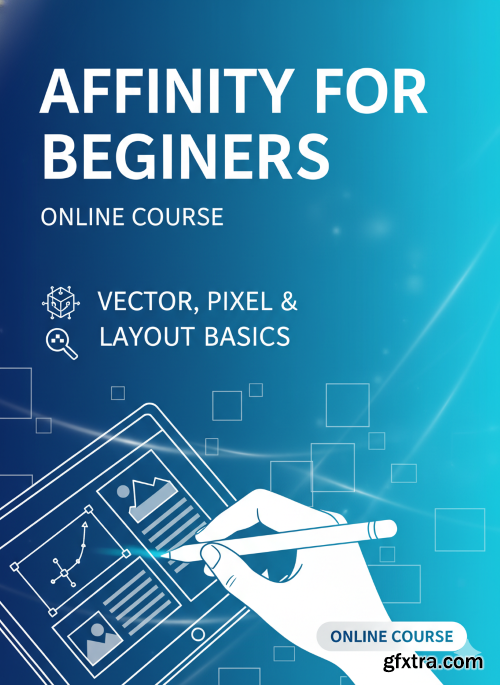 Udemy - Affinity for Beginners: Vector, Pixel & Layout Basics