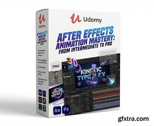 Udemy - After Effects Animation Mastery: From Intermediate to Pro.