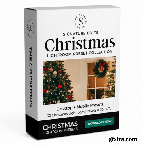 Signature Edits - The Christmas Lightroom Preset Collection