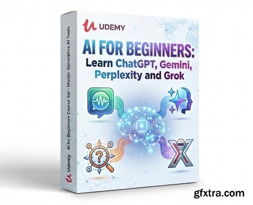 Udemy - AI for Beginners: Learn ChatGPT, Gemini, Perplexity and Grok