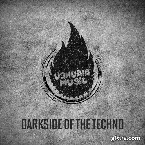 Ushuaia Music DarkSide Of The Techno