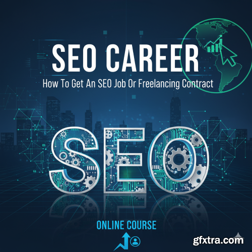 Udemy - SEO Career: How To Get An SEO Job Or Freelancing Contract