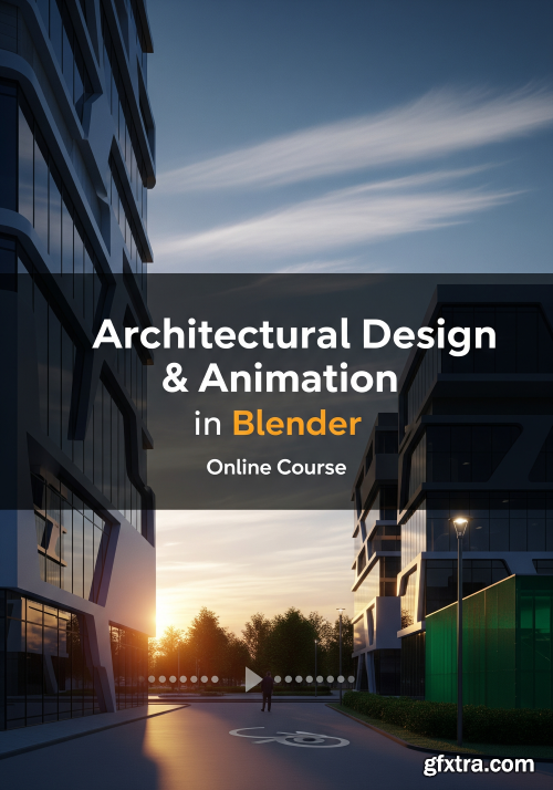 Udemy - Architectural Design & Animation in Blender