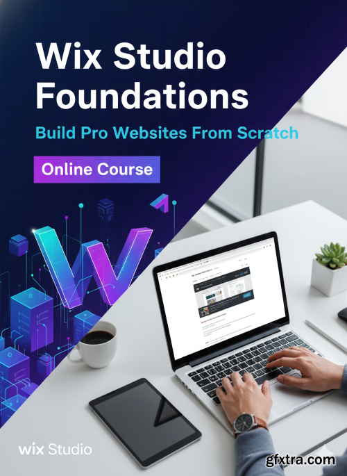 Udemy - Wix Studio Foundations: Build Pro Websites From Scratch