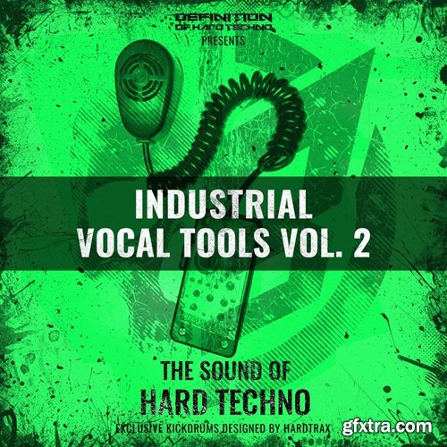Definition Of Hard Techno DOHT Industrial Vocal Tools Vol 2