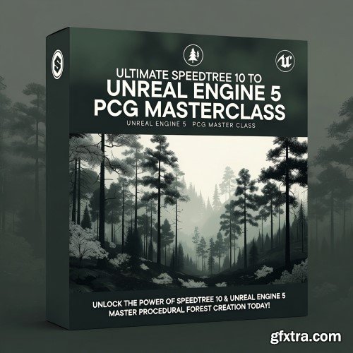 Udemy - Ultimate SpeedTree 10 to Unreal Engine 5 PCG Masterclass