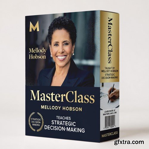 MasterClass - Mellody Hobson Teaches Strategic Decision-Making