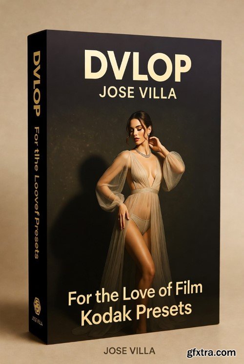 DVLOP - JOSE VILLA - For the Love of Film - Kodak Presets