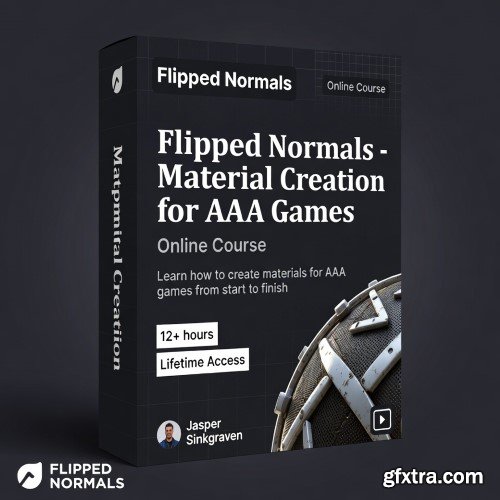 Flipped Normals - Material Creation for AAA Games