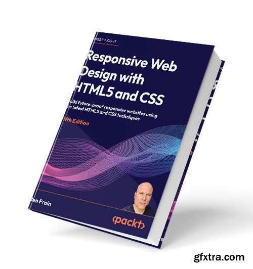 Responsive Web Design with HTML5 and CSS, 5th Edition