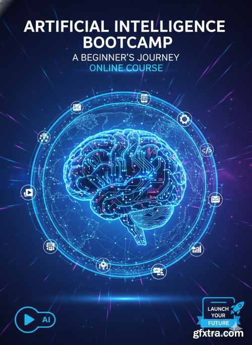 Udemy - Artificial Intelligence Bootcamp: A Beginner\'s Journey