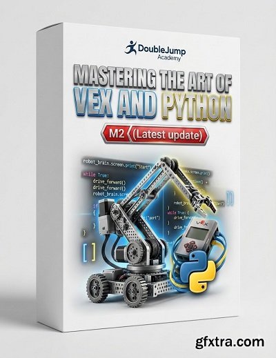DoubleJump Academy - Mastering The Art of VEX and Python - M2 (Latest update)