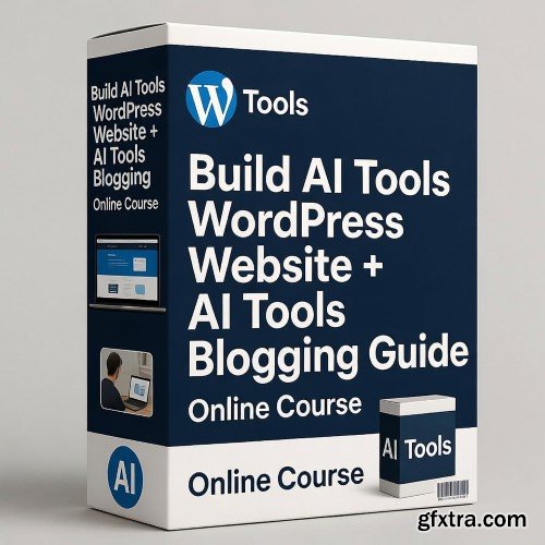Udemy - Build AI Tools WordPress Website + AI Tools Blogging Guide