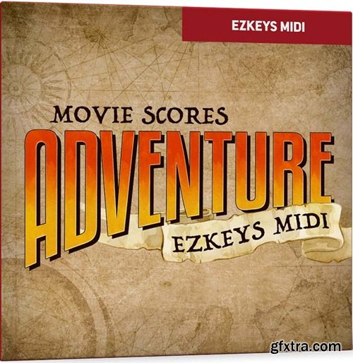 Toontrack Movie Scores Adventure EZkeys MIDI v1.0.0