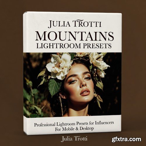 Julia Trotti - Mountains Presets