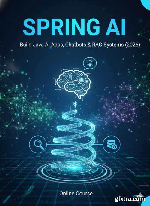 Udemy - Spring AI: Build Java AI Apps, Chatbots & RAG Systems (2026)