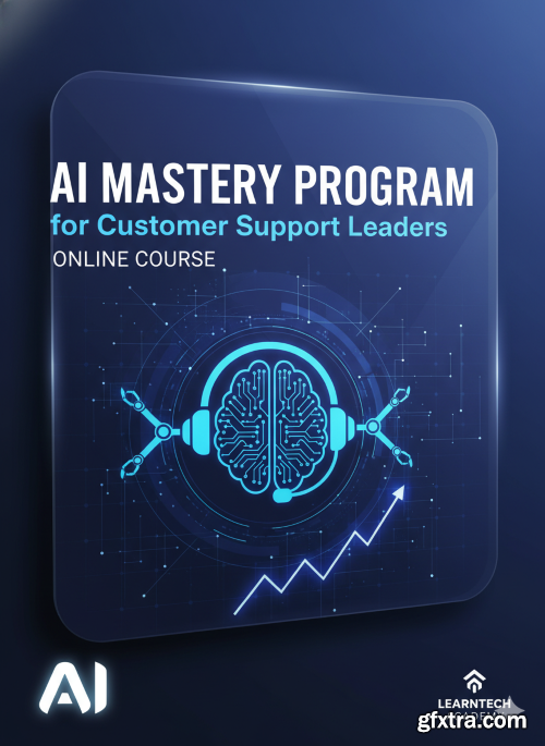 Udemy - AI Mastery Program for Customer Support Leaders
