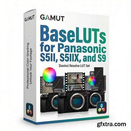 Gamut - BaseLUTs for Panasonic S5II, S5IIX, and S9