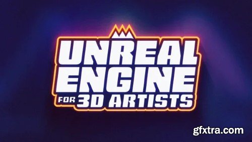 School of Motion - Unreal Engine for 3D Artists